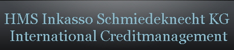 HMS Inkasso Schmiedeknecht KG
 International Creditmanagement